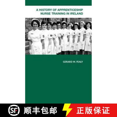 【3-4周达】精装 History of Apprenticeship Nurse Training in Ireland [9780415359979]