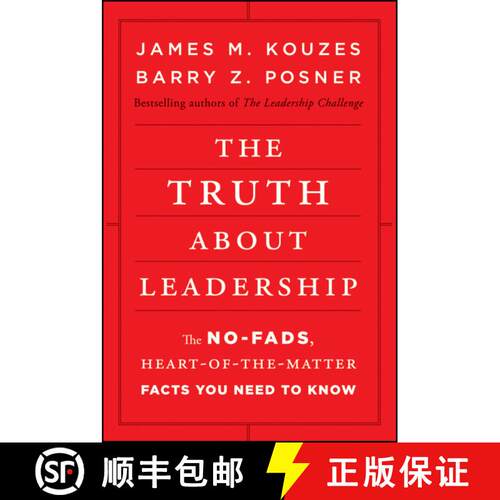 【3-4周达】精装 The Truth About Leadership: The No-Fads, Heart-Of-The-Matter Facts You Need To Know [... [9780470633540]