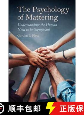 【3-4周达】The Psychology of Mattering: Understanding the Human Need to be Significant [9780128094150]