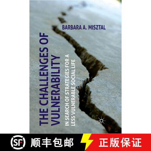 【3-4周达】The Challenges of Vulnerability : In Search of Strategies for a Less Vulnerable Social Lif... [9781349308361]