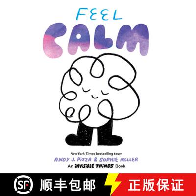 Feel Calm : An Invisible Things Book [9781797215235]