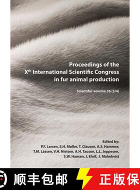 预订 Proceedings of the Xth International Scientific Congress in Fur Animal Production: Scientifur Vo... [9789086862054]