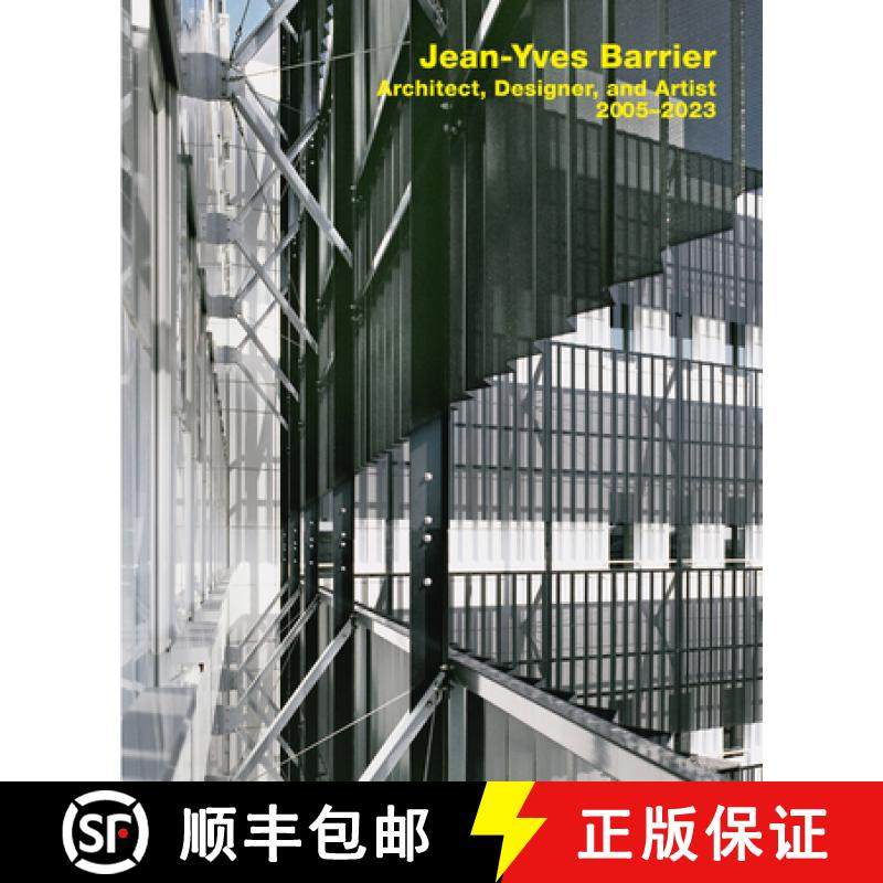【3-4周达】Jean-Yves Barrier: Architect, Designer, Artist / Architecte, Designer, Artiste [9783869050225]