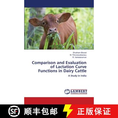 预订 Comparison and Evaluation of Lactation Curve Functions in Dairy Cattle [9786202668835]