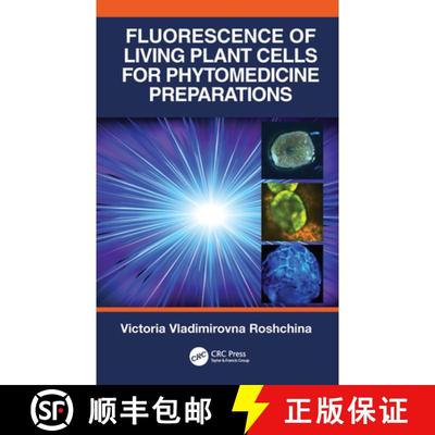【3-4周达】Fluorescence of Living Plant Cells for Phytomedicine Preparations [9780367331719]