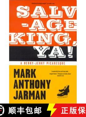 【3-4周达】Salvage King, Ya!: A Herky-Jerky Picaresque [9781895636567]