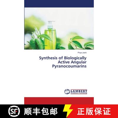 预订 Synthesis of Biologically Active Angular Pyranocoumarins [9786202680424]