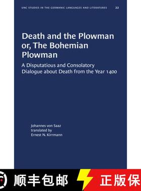 预订 Death and the Plowman Or, the Bohemian Plowman: A Disputatious and Consolatory Dialogue about De... [9780807880227]