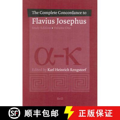 预订 A Complete Concordance to Flavius Josephus. Unabridged Study Edition (2 Vols.) [9789004128293]
