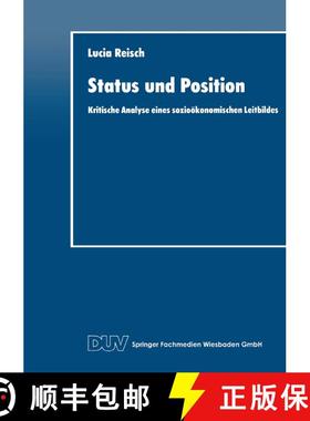 【3-4周达】Status und Position : Kritische Analyse eines sozioökonomischen Leitbildes [9783824402311]