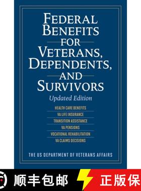 【3-4周达】Federal Benefits for Veterans, Dependents, and Survivors: Updated Edition [9781629145792]