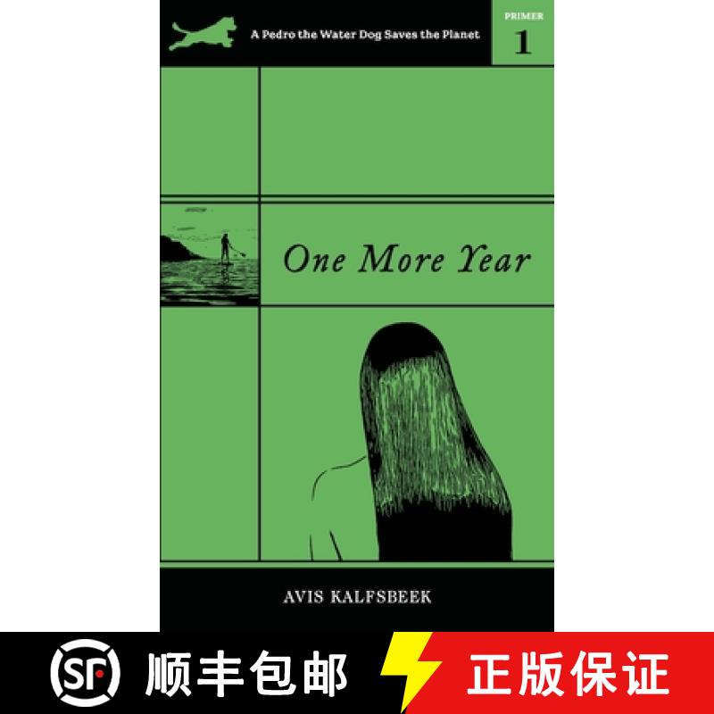 【2-3周达】One More Year: An Eco-Fiction Adventure About Overconsumption, Ironman Dreams, and Friendship [9781735561325]