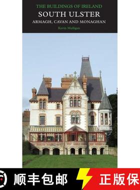 【3-4周达】South Ulster, the Counties of Armagh, Cavan, and Monaghan [9780300186017]