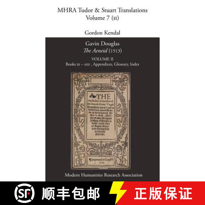 【2-3周达】Gavin Douglas, 'The Aeneid' (1513) Volume 2: Books IX - XIII, Appendices, Glossary, Index [9781781880876]