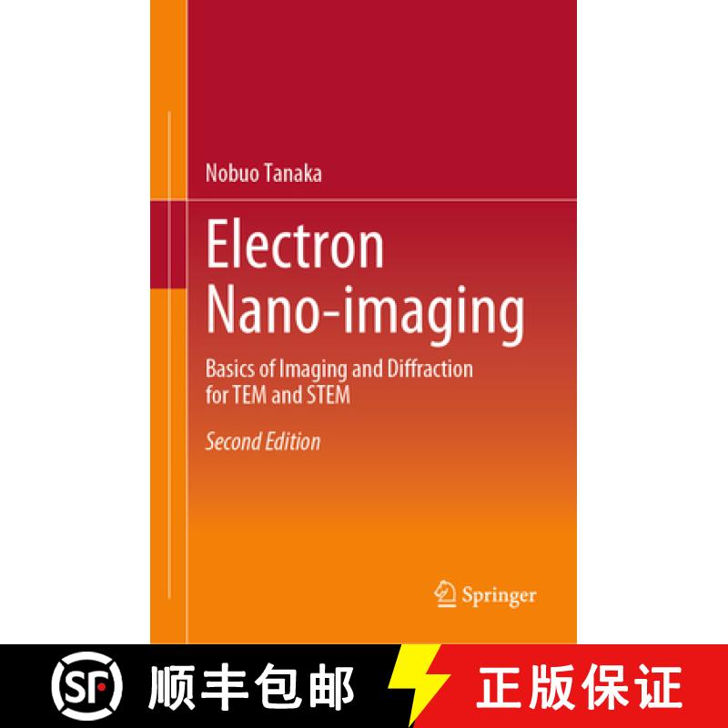 【3-4周达】Electron Nano-Imaging: Basics of Imaging and Diffraction for Tem and Stem [9784431569398]