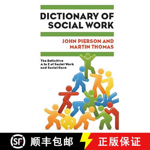 【3-4周达】Dictionary of Social Work: The Definitive A to Z of Social Work and Social Care: The Defin... [9780335238811]