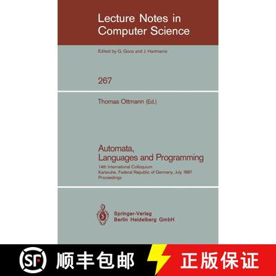 【3-4周达】Automata, Languages and Programming : 14th International Colloquium, Karlsruhe, Federal Re... [9783540180883]