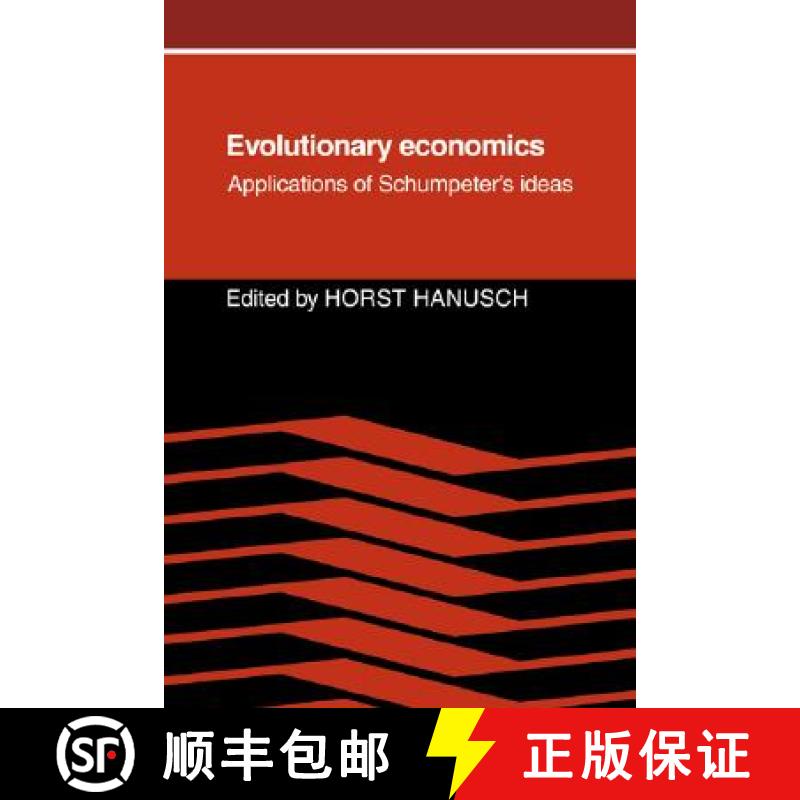 【3-4周达】Evolutionary Economics: Applications of Schumpeter's Ideas [9780521067072]