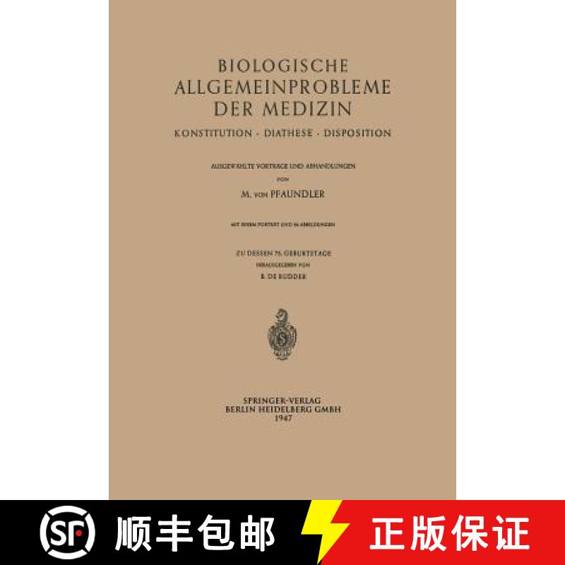 【3-4周达】Biologische Allgemeinprobleme Der Medizin: Konstitution - Diathese - Disposition. Ausgewä... [9783642531224]