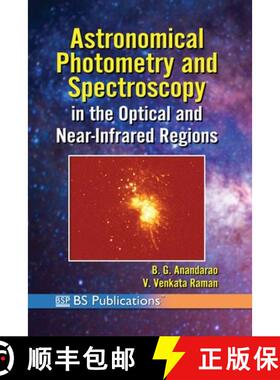 【3-4周达】Astronomical Photometry and Spectroscopy Measurement of Light in Astronomy [9789349562998]