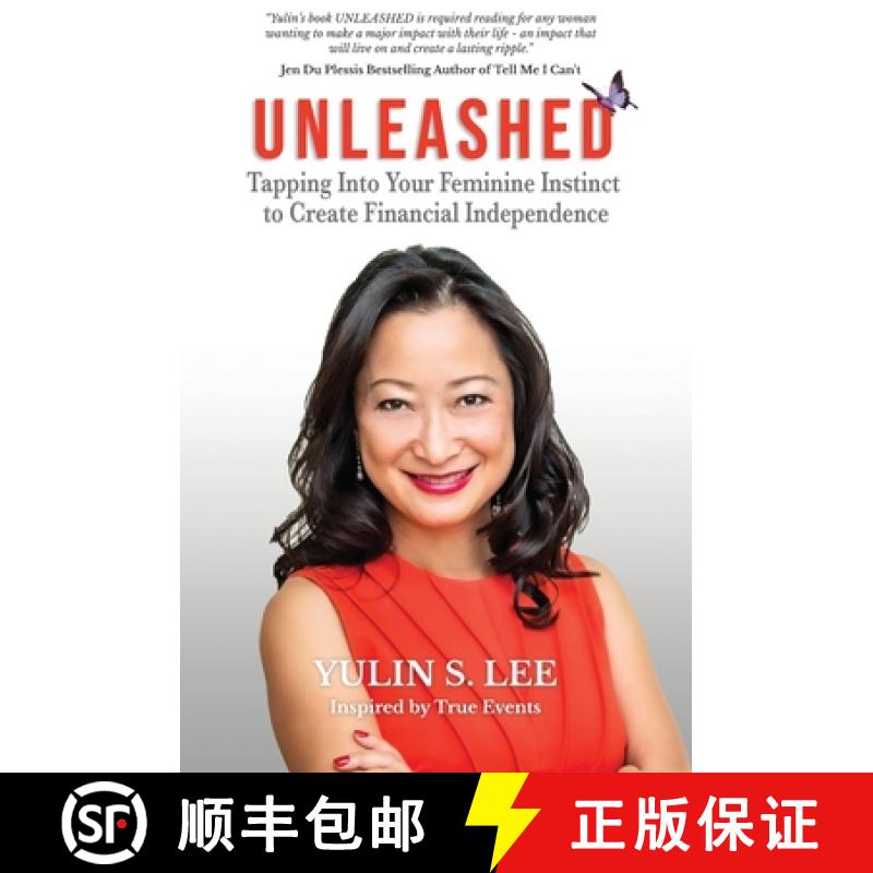 【3-4周达】Unleashed: Tapping into Your Feminine Instinct to Create Financial Independence [9781637922750]