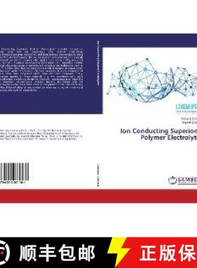 预订 Ion Conducting Superionic Polymer Electrolytes [9786202071161]