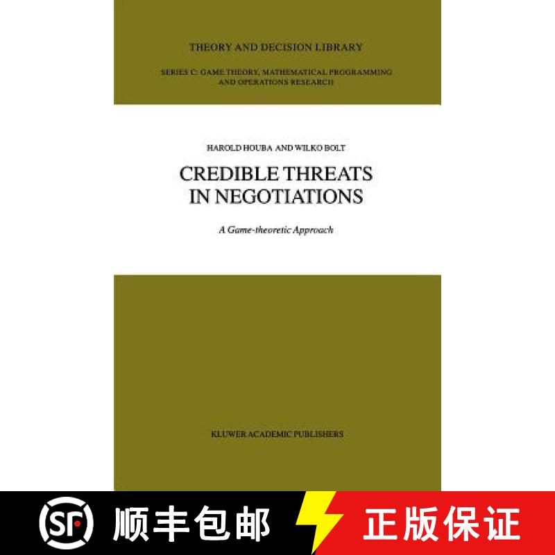 【3-4周达】Credible Threats in Negotiations : A Game-theoretic Approach [9781441953049]
