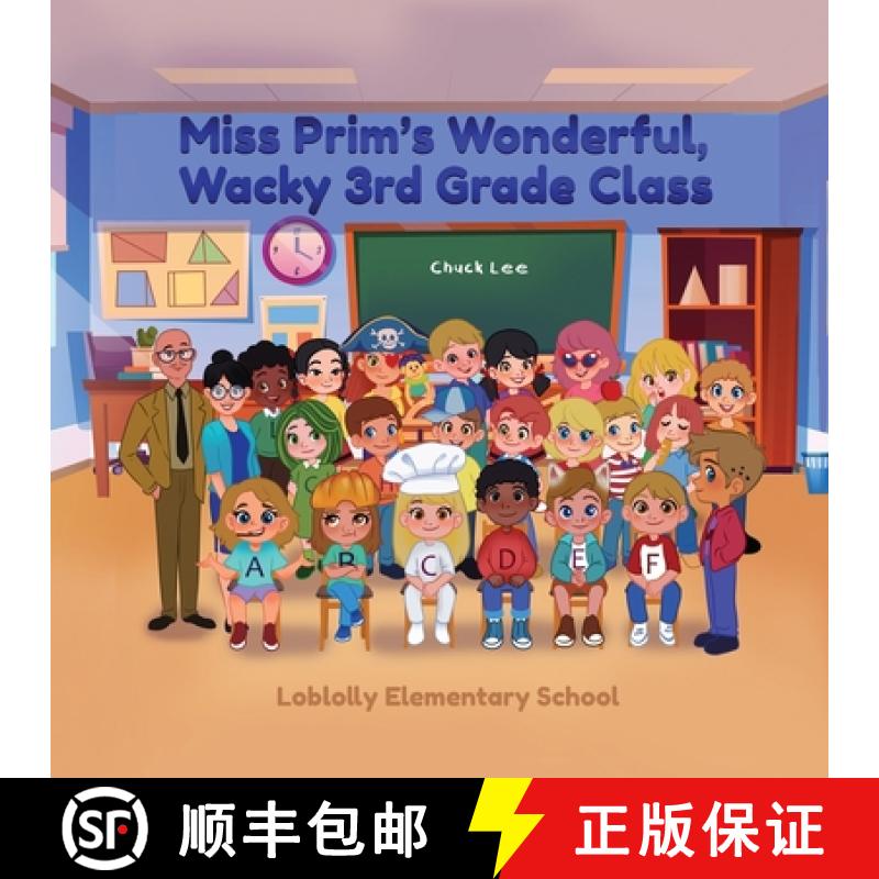 【2-3周达】MISS PRIM'S WONDERFUL, WACKY 3rd GRADE CLASS [9781734167924]