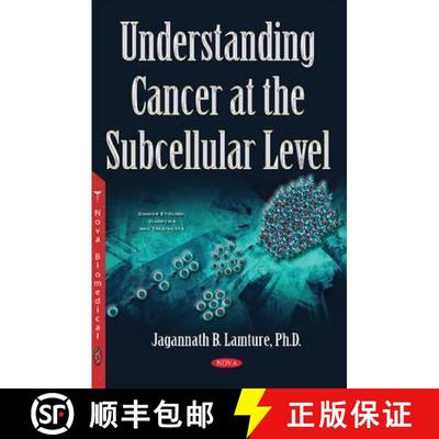 【3-4周达】Understanding Cancer at the Subcellular Level [9781634857000]