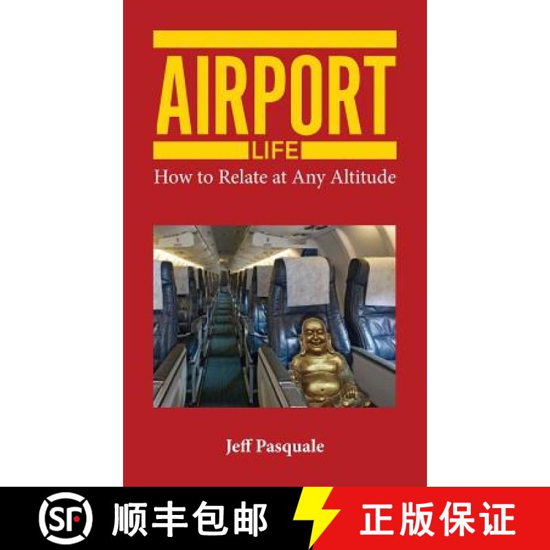 【3-4周达】Airport Life: How to Relate at Any Altitude [9780989660310]