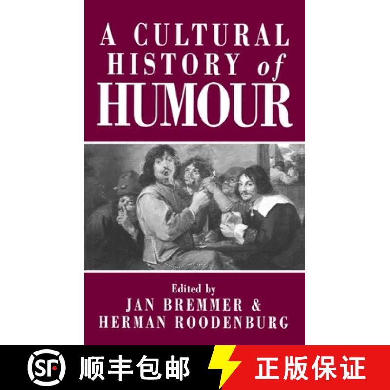 【3-4周达】A Cultural History Of Humour - From Antiquity To The Present Day [Wiley历史] [9780745618807]