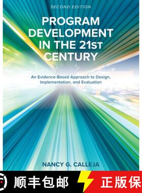 【3-4周达】Program Development in the 21st Century: An Evidence-Based Approach to Design, Implementat... [9781793584830]