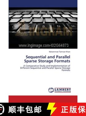 预订 Sequential and Parallel Sparse Storage Formats [9783659001574]
