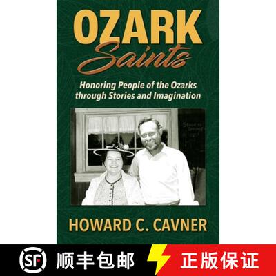 【3-4周达】Ozark Saints: Honoring People of the Ozarks through Stories and Imagination [9781956027709]