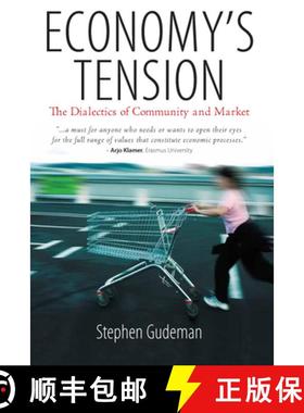 【3-4周达】Economy's Tension: The Dialectics of Community and Market [9780857457882]