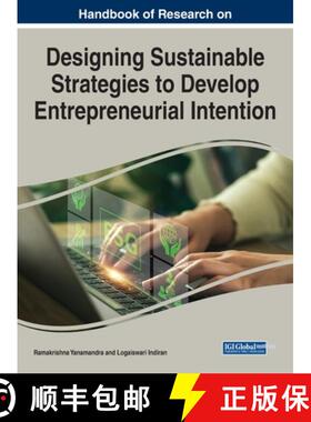 【3-4周达】Handbook of Research on Designing Sustainable Strategies to Develop Entrepreneurial Intention [9781668487815]