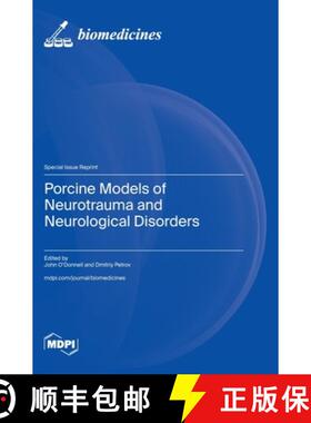 【3-4周达】Porcine Models of Neurotrauma and Neurological Disorders [9783725805051]