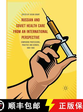 【3-4周达】Russian and Soviet Health Care from an International Perspective : Comparing Professions, ... [9783319830025]