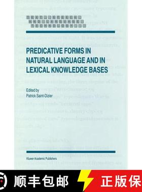 【3-4周达】Predicative Forms in Natural Language and in Lexical Knowledge Bases [9789048151462]