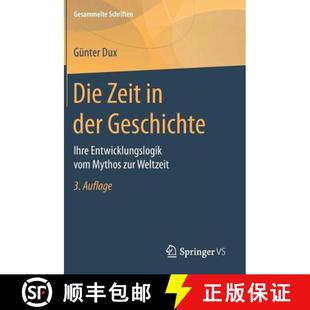 Zeit Geschichte Die zur 9783658174392 Mythos 4周达 Entwicklungslogik Ihre der Weltzeit vom