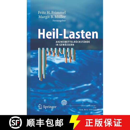 【3-4周达】精装 Heil-Lasten : Arzneimittelrückstände in Gewässern [9783540336372]