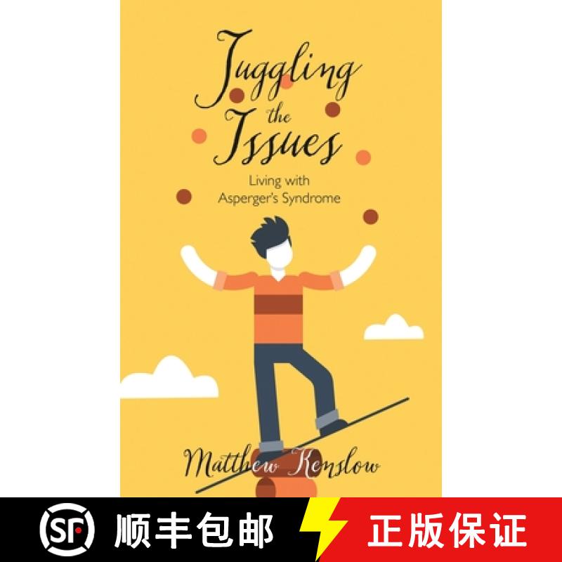 【3-4周达】Juggling the Issues: Living With Asperger's Syndrome [9781951561321]