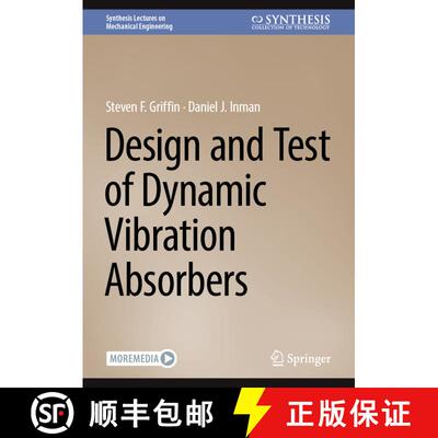 【3-4周达】Design and Test of Dynamic Vibration Absorbers [9783031433078]