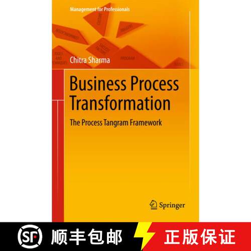 【3-4周达】精装 Business Process Transformation : The Process Tangram Framework [9788132223481]