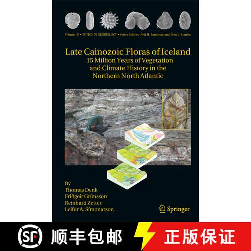 【3-4周达】精装 Late Cainozoic Floras of Iceland: 15 Million Years of Vegetation and Climate History ... [9789400703711]