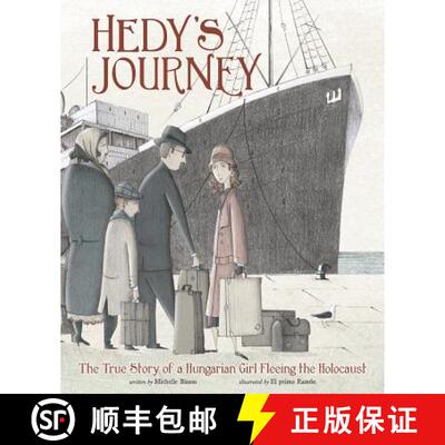 预订 Hedy's Journey: The True Story of a Hungarian Girl Fleeing the Holocaust [9781515769941]