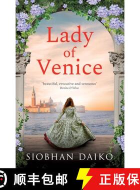 【3-4周达】Lady of Venice: A breathtaking historical novel from Siobhan Daiko [9781836331520]