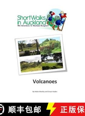 预订 Short Walks in Auckland: Volcanoes [9780994112675]