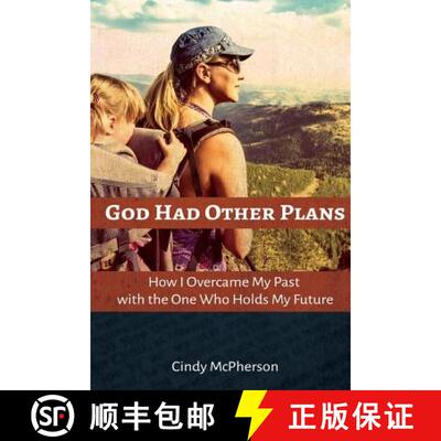 【3-4周达】God Had Other Plans: How I Overcame My Past with the One Who Holds My Future [9780692381571]