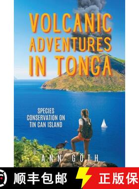 【3-4周达】Volcanic Adventures in Tonga - Species Conservation on Tin Can Island [9780648603757]